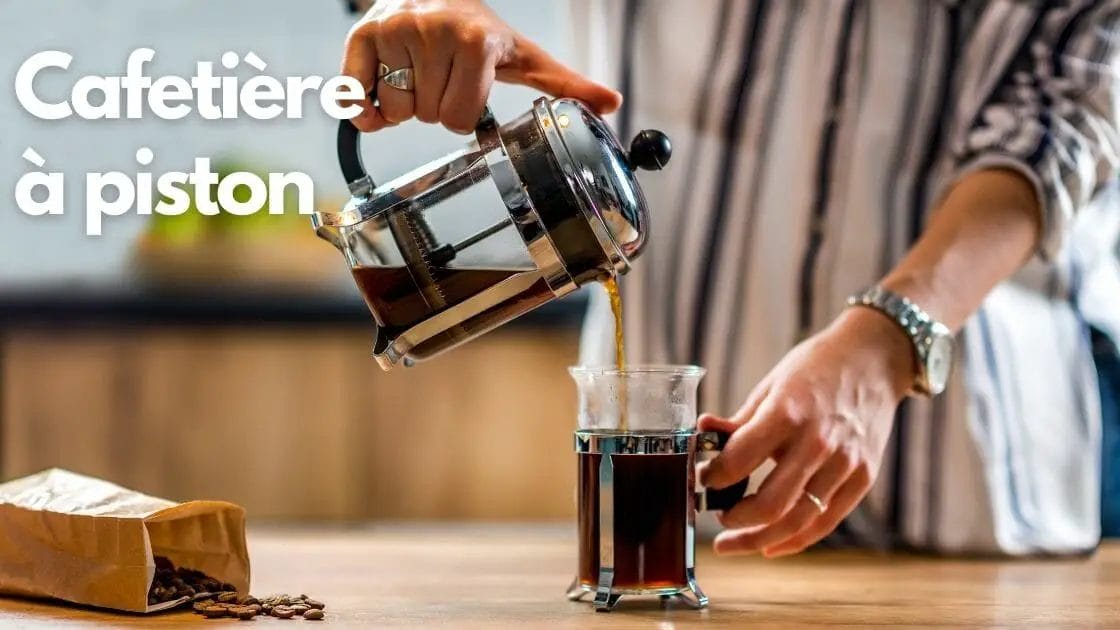 Quelle cafetière à piston choisir ? Avis et comparatif 3