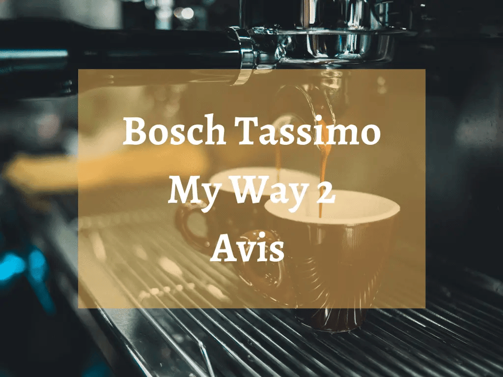 Où trouver la machine à café Bosch Tassimo My Way 2 ?