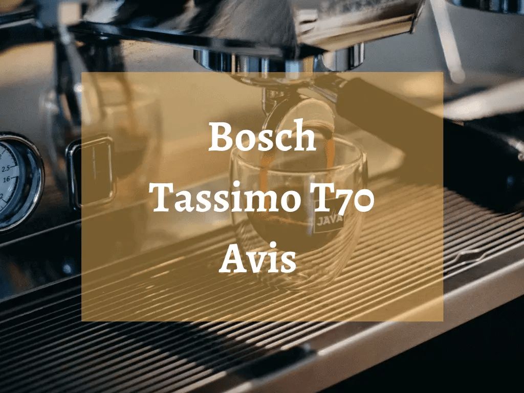Où trouver la machine à café Bosch Tassimo T70 ?