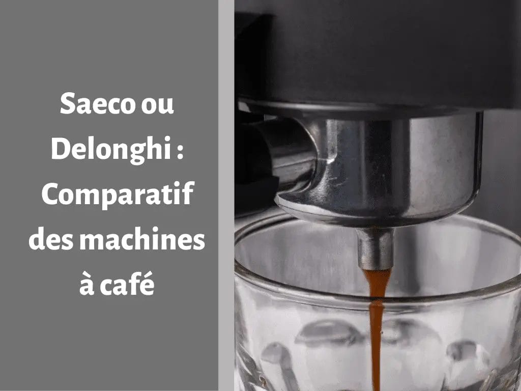 Où trouver les meilleurs machines à café Saeco et Delonghi ?